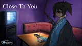 【Cowwu】Close To You - Acoustic Vers.