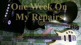 One Week On My Repairs - Jojo Lachica Fenis