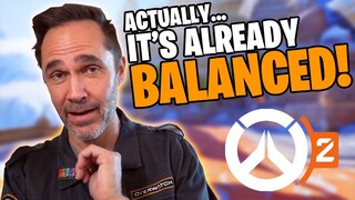 Devs Say Overwatch 2 is Already BALANCED!