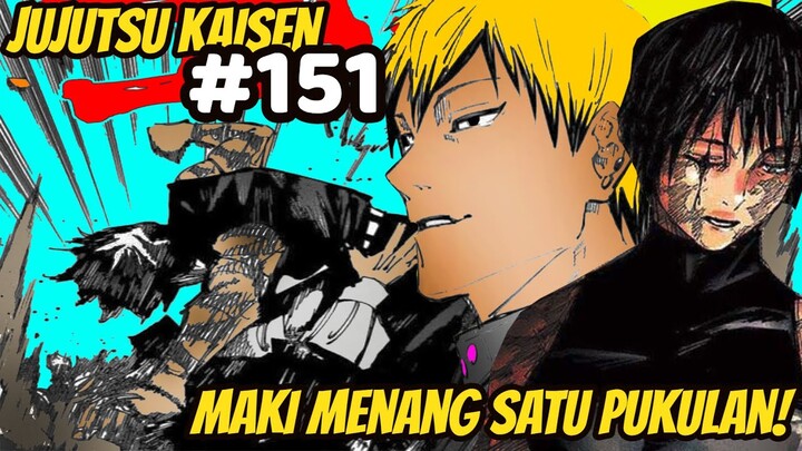 EDAN! Maki Menang Hanya Satu Kali Pukulan Melawan Naoya! - Bahasa Manga Jujutsu Kaisen Chapter 151