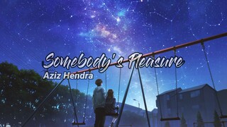 Aziz Hedra - Somebody's Pleasure - Cover By Hoshiko Yoru ( Short Ver )