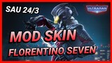 Hướng Dẫn Mod Skin Florentino Seven Mới Nhất Mùa 21 Full Hiệu Ứng Không Lỗi Mạng | Yugi Gaming