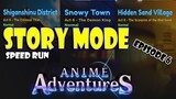 ALL CURRENT STORY MODE COMPLETE! (EPISODE 6) - ANIME ADVENTURES