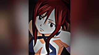 Trả lời  Erza của bạn đâyanime animeedit xuhuonganime fairytail erzascarlet fyp