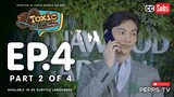 My Toxic Lover The Series Episode 4 2|4