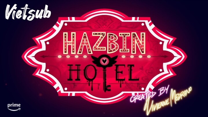 Hazbin Hotel S1E2 [Vietsub]
