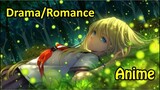 Rekomendasi 10 Anime Drama Romance Part 1