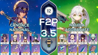 F2P Spiral Abyss 3.5 / 3.6 C0 Nahida Aggravate & Candace National / Floor 12 9 stars Genshin Impact