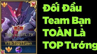 Top 1 Tulen Trận Đấu Căng Thẳng Khi Đối Đầu Toàn Top Tướng | Liên Quân ROV AOV