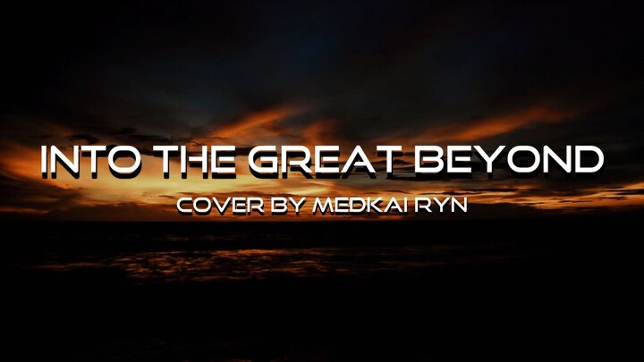 Into The Great Beyond - Medkai Ryn | Crystal Lake Cover | #JPOPENT #MEDCOVER