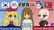 FIFA 14 | Tantan Alcántara (South Korea) VS Steven Morallos (North Korea)