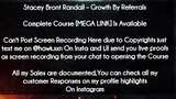 Stacey Bront Randall course  - Growth By Referrals download
