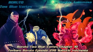 Boruto Two Blue Vortex Chapter 10 Terbaru Boruto Episode 298 Subtitle Indonesia....!!!