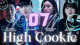 High Cookie  Ep 7 l ᴇɴɢ ꜱᴜʙ