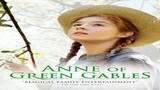 Anne of Green Gables Part 2