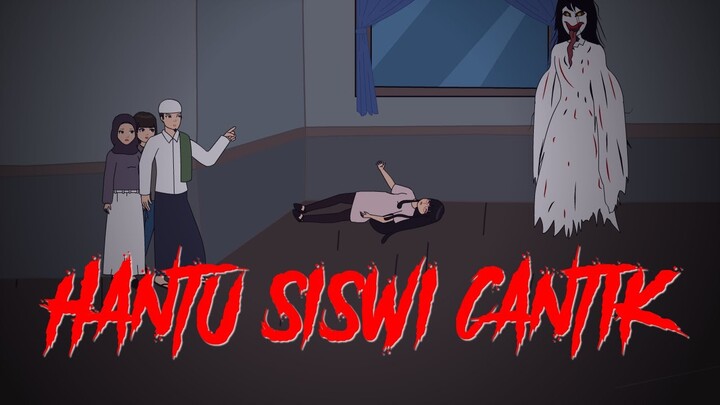 Hantu Siswi Cantik dan Populer | Cerita Kiriman Fans | Asih Ningtyas