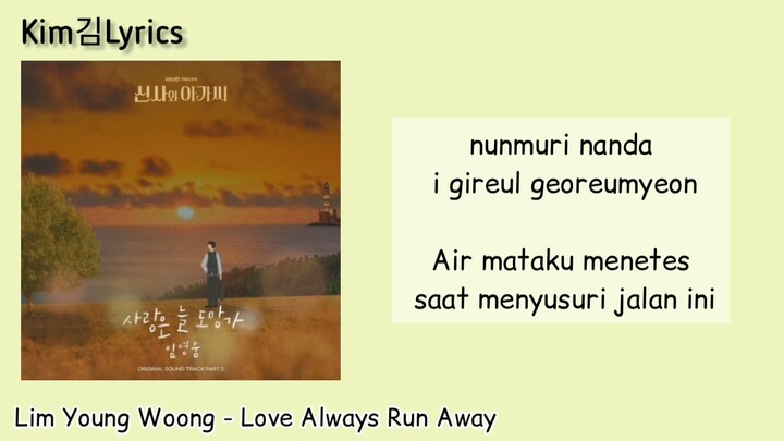 Lim Young Woong - Love Always Run Away [Young Lady and Gentleman OST] Sub Indonesia Lyrics Good