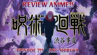 PERTARUNGAN DI SHIBUYA BARU SAJA AKAN DIMULAI😱REVIEW ANIME JUJUTSU KAISEN SEASON 2 EPS 7!!🔥🔥