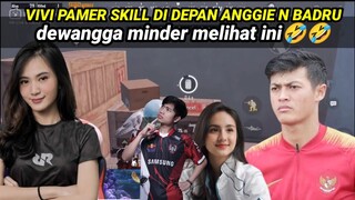 VIVI PAMER SKILL DI DEPAN ANGGIE BADRU || DEWANGGA MINDER MELIHAT INI🤣