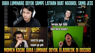 MAU DISCORD BARENG JESS NO LIMIT, OURA LUMINAIRE DOYOK SAMPE NIAT LATIHAN NGOBROL😅MOMEN KOCAK