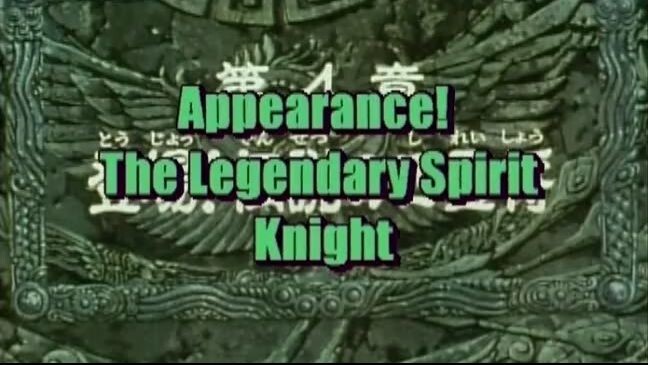 BT X Episode 4 Appearance! The Legendary Spirit Knight