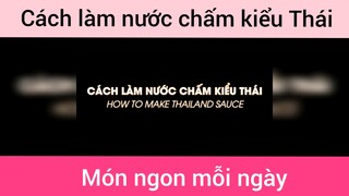 Làm nước chấm kiểu Thái