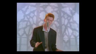 Never Gonna Give You Up - Rick Astley