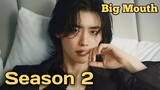 Big Mouth Kdrama season 2 update, release date, cast and spoilers || Lee Jong-Suk  & Lim Yoon-A