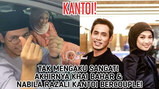 Tak Mengaku Sangat! Akhirnya Khai Bahar & Nabila Razali Kantoi Bercouple!