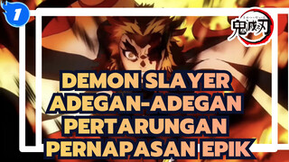 [Demon Slayer] Koleksi Adegan Pertarungan Pernapasan Epik. Lihat dan nikmati_1