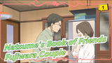 [Natsume's Book of Friends] Kindest and Best People--- Fujiwara Couple_1