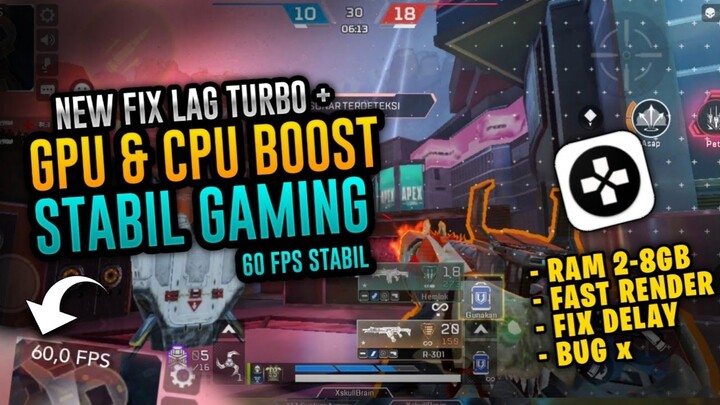 OVERLOCK STABIL 60FPS APEX LEGENDS Performa Gaming - Super Smooth Low Device, Support All Android