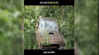 Cải tạo ô tô cũ sau 50 năm và cái kết | LT Review