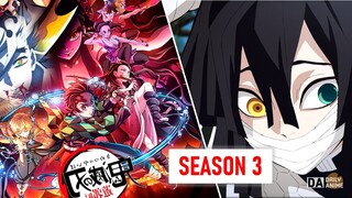 Demon Slayer Season 3 Release Date Update - What Was Revealed Yesterday? | Season 2 English Dub Info