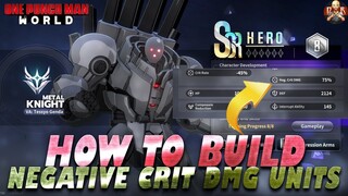 [One Punch Man World] - CORRECTION! THIS IS HOW Negative CRIT DMG WORKS! SEE Pinned comment