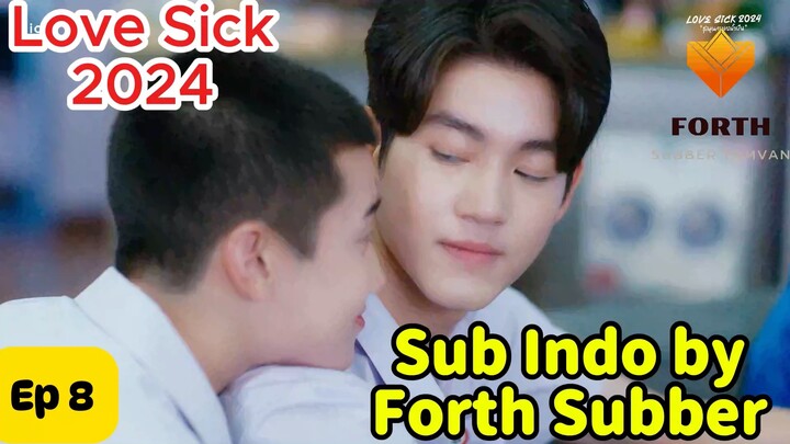 LoveSick 2024 Ep 8 Indo