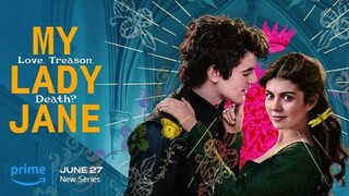 My Lady Jane || season 1 || 2024 || in hindi || ep 5 to 8 || amazone prime web series ||