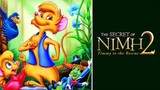 The Secret of NIMH 2: Timmy to the Rescue (1998) - Full Movie