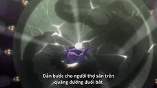 Thợ săn ác linh EP 19 [Sub Việt]