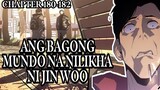 Ang Bagong Mundo na nilikha ni Jin Woo!! Solo Leveling Tagalog 180-182(side story)
