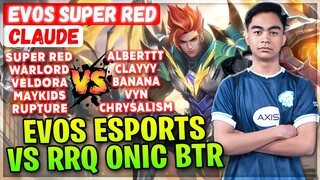 EVOS Esports VS RRQ ONIC BTR, Pro Player Ranked Battle [ EVOS super red Claude ]  Mobile Legends