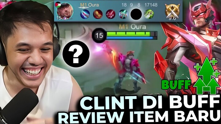 Nyobain BUFF CLINT + Review Item Baru!! Item Paling Harom langsung panen kill! - Mobile Legends