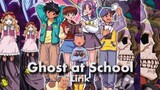 Ghost at School Sub Indo Ep 01