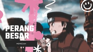 PERANG BESAR MEMECAH [EDIT AMV]