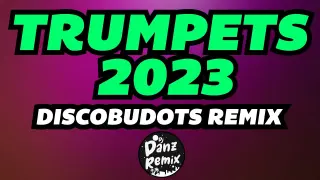 Trumpets 2023 ( Dj Danz Remix ) - Fvnky X Discobudots Remix
