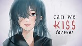 Nightcore - Can we kiss forever // kina (Lyrics)