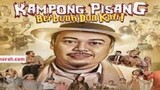 Kampong Pisang Berbuah 2 Kali full movie 720p