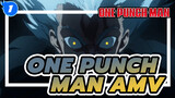 One Punch Man Part Two | AMV_1