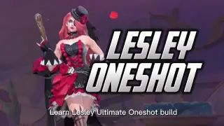 Revamp Lesley OneShot Build Mobile Legends