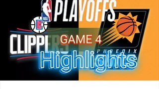LOS ANGELES CLIPPERS VS PHOENIX SUNS GAME 4 HIGHLIGHTS